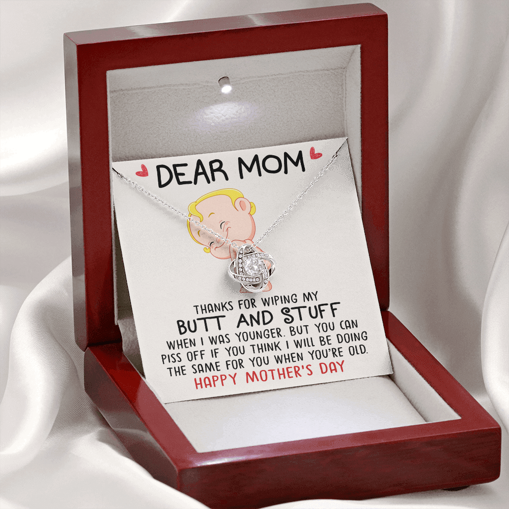 Dear Mom | Thanks For Wiping | Love Knot Necklace