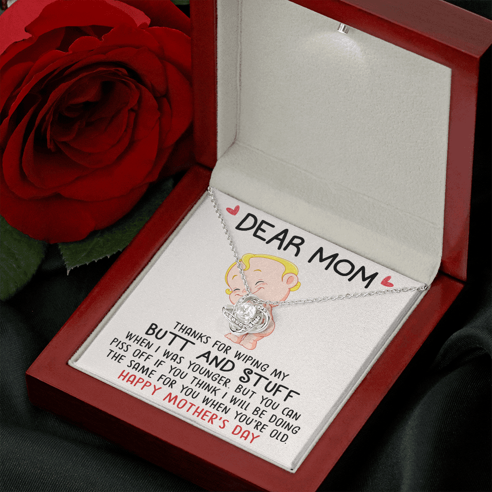 Dear Mom | Thanks For Wiping | Love Knot Necklace