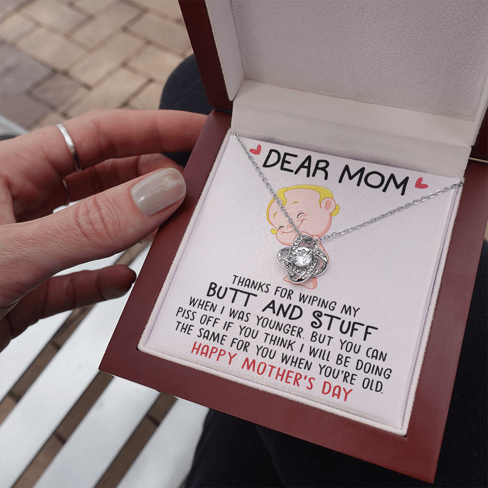 Dear Mom | Thanks For Wiping | Love Knot Necklace
