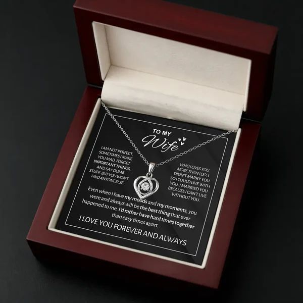 To My Love | I Am Not Perfect | Forever & Always Heart Necklace