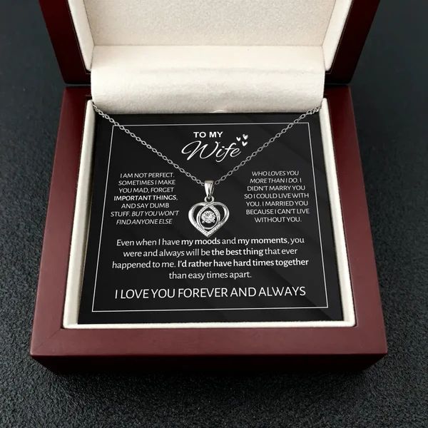 To My Love | I Am Not Perfect | Forever & Always Heart Necklace