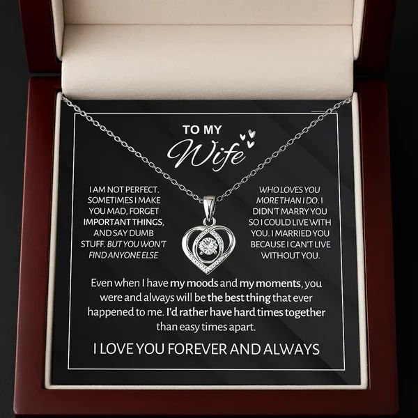 To My Love | I Am Not Perfect | Forever & Always Heart Necklace