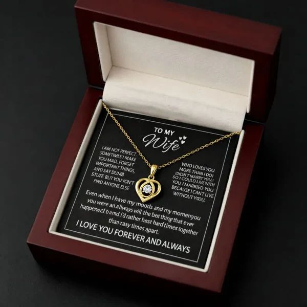 To My Love | I Am Not Perfect | Forever & Always Heart Necklace