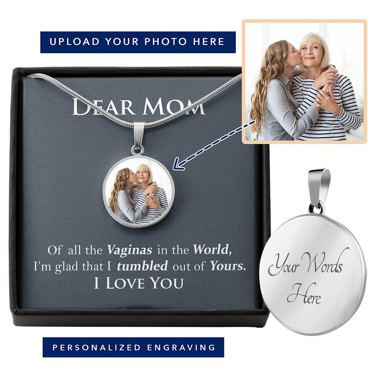 Dear Mom | Of all the Vaginas | Circle Pendant