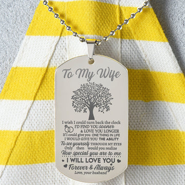 Wife I Will Love You, Engraved Dog Tag Necklace, Romantic Gift For Your Wife